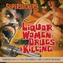 Supersuckers: Liquor, Women, Drugs & Killing, CD