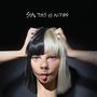 "SIA THIS IS ACTING" steht oben. Ein Gesicht mit zweifarbiger Perücke, schwarz und weiß, zieht Grimassen mit Händen am Kopf., LP