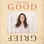 Text: "SARA BAREILLES GOOD GRIEF". Eine Frau mit geschlossenen Augen vor einer weißen Holzwand. Rechteckig angeordnet., CD