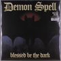 „Demon Spell“ oben, „blessed be the dark“ unten. Silhouette einer Fledermaus vor einem dunklen Hintergrund., LP
