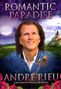 André Rieu: Romantic Paradise, DVD