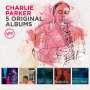 Charlie Parker (1920-1955): 5 Original Albums (60 Jahre Verve), 5 CDs