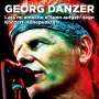 Georg Danzer: Lass mi amoi no d'Sunn aufgeh' segn (Konzert-Höhepunkte), CD