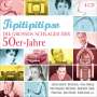 : Tipitipitipso: Die großen Schlager der 50er-Jahre, CD,CD,CD,CD