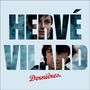 Hervé Vilard: Dernières, CD