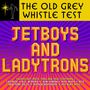 Oldie Sampler: Old Grey Whistle Test: Jetboys & Ladytrons, CD,CD,CD