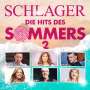 : Schlager - Die Hits des Sommers 2, CD,CD