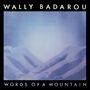 Wally Badarou: Words Of A Mountain, CD, CD