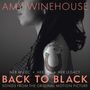 Filmmusik: Back To Black: Songs From The Original Motion Picture, 2 CDs