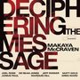 Makaya McCraven: Deciphering The Message, CD