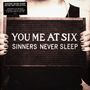 You Me At Six: Sinners Never Sleep, LP