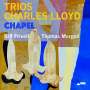 Charles Lloyd (geb. 1938): Trios: Chapel, CD