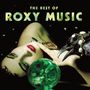 Roxy Music: The Best Of Roxy Music (180g) (Halfspeed Mastering), LP,LP