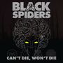 Black Spiders: Can't Die, Won't Die, LP