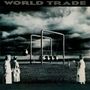 World Trade: World Trade (Collector's Edition), CD, CD