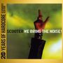 Scooter: We Bring The Noise! (20 Y.O.H.E.E.) (Expanded Edition), CD,CD