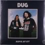 Text: "DUG" oben, "HAVE AT IT!" unten. Zwei Männer mit Eis, im Hintergrund wolkiger Himmel., LP