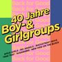 Back For Good: 40 Jahre Boy- & Girlgroups, 2 CDs