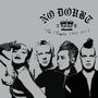 No Doubt: The Singles 1992 - 2003, CD