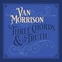 Van Morrison: Three Chords & The Truth (Silver Vinyl) (+Lithographie) (exklusiv für jpc!), 2 LPs