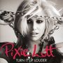 Pixie Lott: Turn It Up Louder, CD