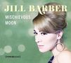 Jill Barber: Mischievous Moon, CD, CD