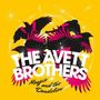 The Avett Brothers: Magpie And The Dandelion (180g), 2 LPs, 2 LPs