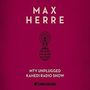 Max Herre: MTV Unplugged Kahedi Radio Show (Nachfolgeversion) (Jewelcase), 2 CDs