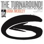 Hank Mobley: The Turnaround (remastered) (180g) (Limited Edition), LP