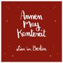 AnnenMayKantereit: AnnenMayKantereit & Freunde (Live in Berlin), 2 LPs