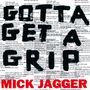 Mick Jagger: Gotta Get A Grip / England Lost (Limited-Edition), Single 12"