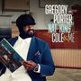 Gregory Porter: Nat King Cole & Me (180g), LP,LP