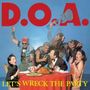 D.O.A.: Lets Wreck The Party, LP