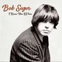 Bob Seger: I Knew You When, LP, LP