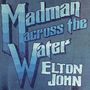 Elton John (geb. 1947): Madman Across The Water (remastered) (180g), LP
