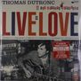 Thomas Dutronc: Live Is Love, 2 LPs