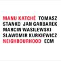 Manu Katché: Neighbourhood (180g), LP