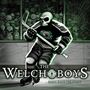 Text: "The Welch Boys", "Bring Back the Fight". Illustration: Skelett-Hockeyspieler vor jubelndem Publikum und zerbrochenem Glas.