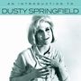 Dusty Springfield: An Introduction To, CD, CD