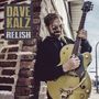 Dave Kalz: Relish, CD, CD