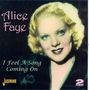 Alice Faye: I Feel A Song Coming On (Eng), 2 CDs