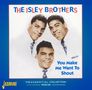 The Isley Brothers: You Make Me Want To Shout, CD