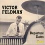 Victor Feldman: Departure Dates, 2 CDs