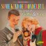 : Some Kind Of Wonderful: The Songs Of Goffin & King, CD,CD