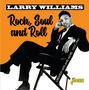 Larry Williams (1935-1980): Rock, Soul & Roll: Greatest Hits And More 1957 - 1961, CD