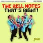 The Bell Notes: That's Right: Complete Singles & Rarities 1958 - 1960, CD, CD
