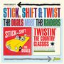 The Duals Meet The Raiders: Stick, Shift & Twist, CD, CD
