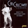 Cab Calloway: Who's The Swinginest Man In Town, CD