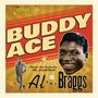 Buddy Ace: Meets Al 'TNT' Braggs, CD, CD