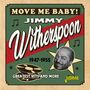 Jimmy Witherspoon: Move Me Baby!, CD, CD